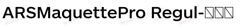 ARSMaquettePro Regul字体转换